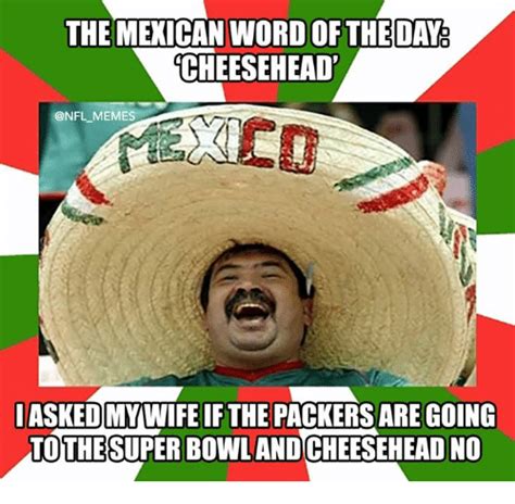 25 Best Memes About Mexican Word Of The Days Mexican