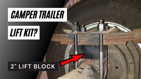 How We Install A 2 Inch Lift Kit In Camper Trailer Youtube