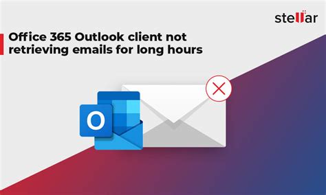 Office 365 Outlook Client Not Receiving Emails For Long Hours Stellar