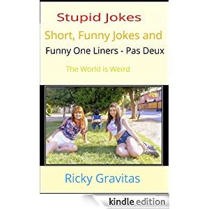 Has been added to your cart. Stupid Jokes, Short Funny Jokes and Funny One Liners - Pas ...