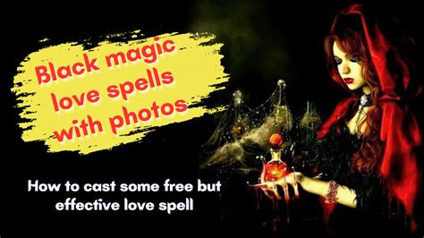 100 Working And Powerful Black Magic Love Spells With Photos And Name