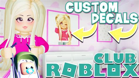 🖼️ Decorate With Custom Decals 🖼️ Club Roblox Baby Update How To
