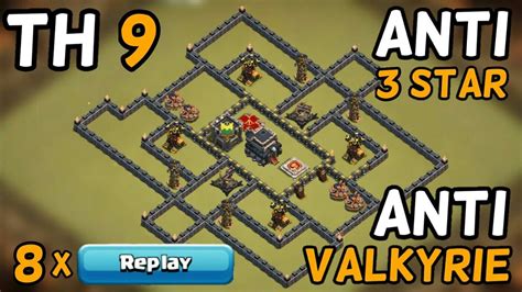 Berikut ini adalah rekomendasi base th 3 coc. TH 9 CW-BASE (ANTI VALKYRIE - ANTI 3 STAR) + 8× REPLAYS ...