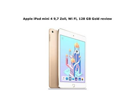 Apple Ipad Mini 4 97 Zoll Wi Fi 128 Gb Gold Review