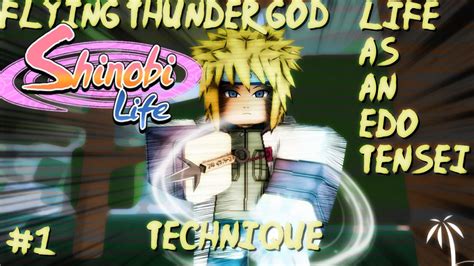 Roblox Shinobi Life 🅾️🅰️ Life As An Edo Tensei 1 Flying Thundergod