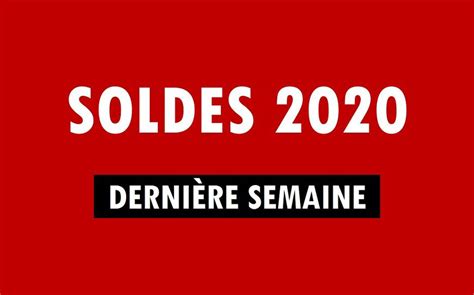 Les départements métropolitains suivants disposent de dates de soldes spécifiques Soldes 2020 : dernière semaine pour profiter des fortes promotions - Le Parisien