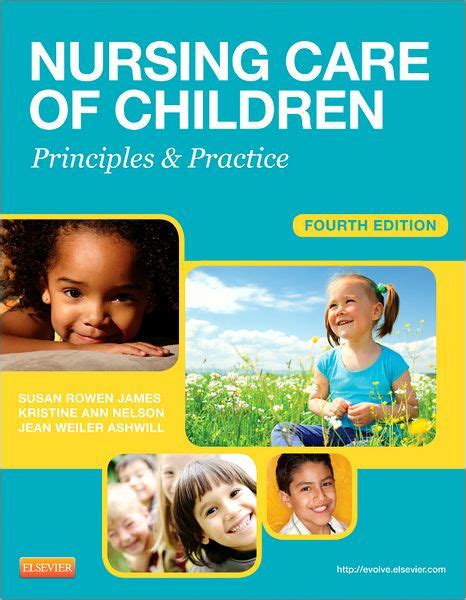 Nursing Care Of Children Principles And Practice Edition 4 By Susan