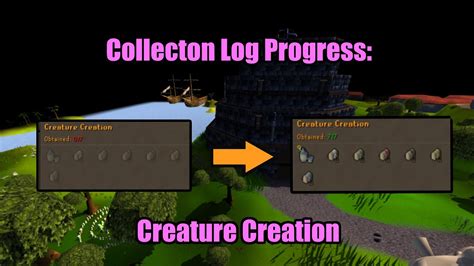 Collection Log Progresscreature Creationguide Osrs Youtube