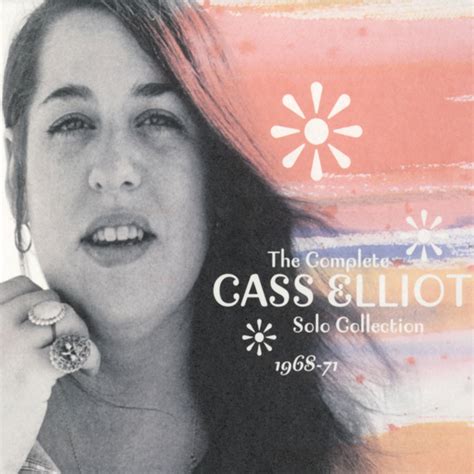 The Complete Cass Elliot Solo Collection 1968 71 By Mama Cass Cass
