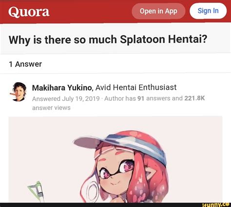 Quora Open In App Signin Why Is There So Much Splatoon Hentai Answer