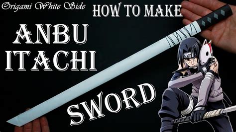 How To Make An Anbu Itachi Sword From Paper From Naruto Youtube