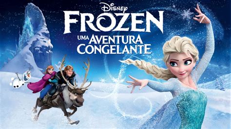 Assistir A Frozen Uma Aventura Congelante Filme Completo Disney