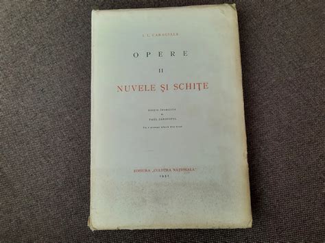 Caragiale Opere I Nuvele Si Schite 1931 Zarifopol Exemplar Numerotat