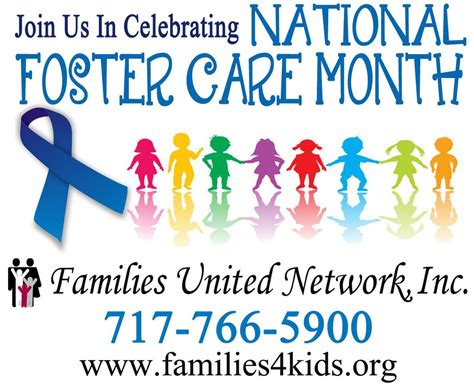 National Foster Care Month Call Or Check Our Website For Ways You Can