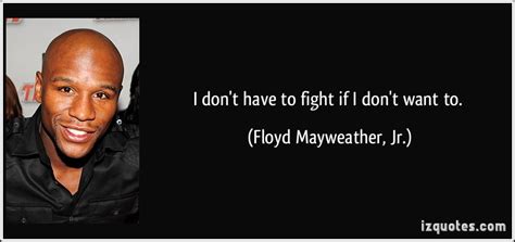 Floyd Mayweather Jr Quotes Quotesgram