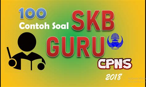 Pembahasan simulasi cat tiu skd cpns 2019 no. 100 Contoh Soal SKB CPNS 2021 Bagi Tenaga Pendidik (Guru ...