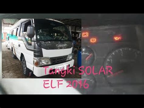 Letak Tangki Solar ISUZU ELF 2016 SeputarTeknisi YouTube