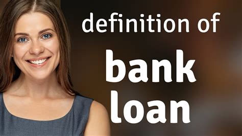 Bank Loan Bank Loan Definition Youtube