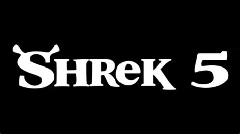 Shrek 5 Trailer Youtube