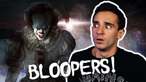Pennywise It Clown Is Real 3 Bloopers Youtube