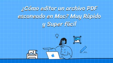 M Todos Para Editar Un Pdf Escaneado En Mac Updf