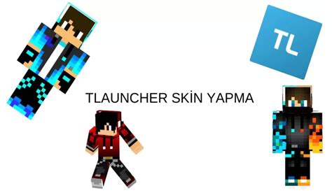 Minecraft Tlauncher Skin Nasıl Yapılır