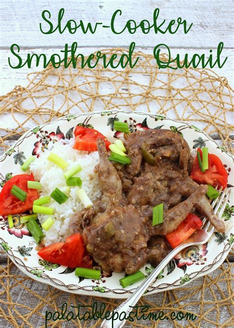 Slow Cooker Smothered Quail in 2020 | Quail recipes ...