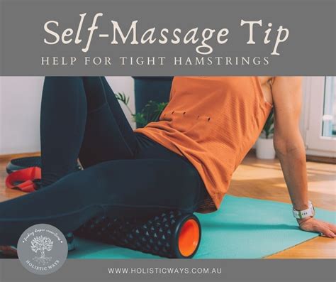 Self Massage Tips