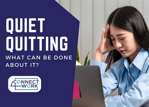 Quiet Quitting What Can Be Done About It Connect 4 Work