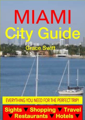 Miami City Guide Sightseeing Hotel Restaurant Travel And Shopping