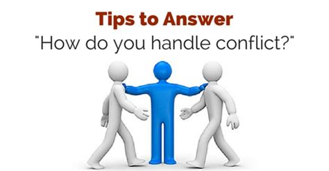 25 Best Tips To Answer How Do You Handle Conflict
