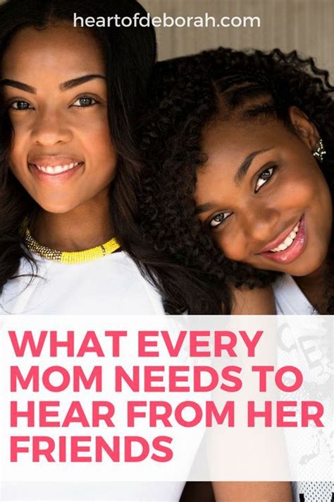 What Every Mom Needs To Hear From Her Other Mom Friends Every Mom