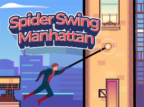 Spider Swing Manhattan игра о Человеке пауке