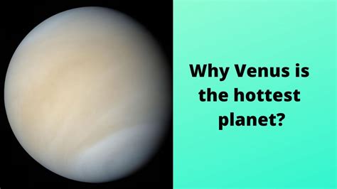 Why Venus Is The Hottest Planet Youtube