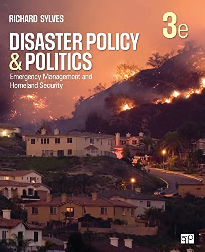 Disaster Policy And Politics Emergency Management And Homeland