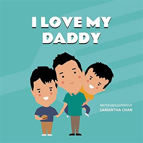 I Love My Daddy Big And Little Brother English Ebook Chan Samantha