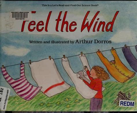 Feel The Wind By Arthur Dorros Open Library