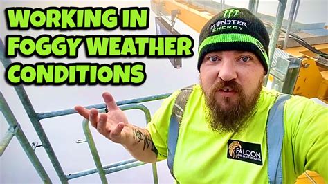 Working In Foggy Weather Conditions Episode 5 2023 Youtube