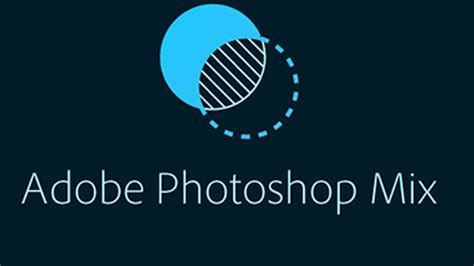 دانلود Adobe Photoshop Mix نرم افزار ادوب فتوشاپ میکس برای آندروید