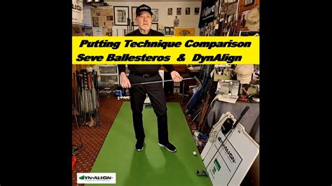 Seve Ballesteros And Dynalign Putting Technique Comparison Youtube