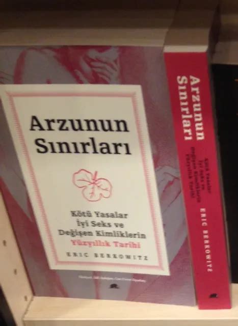 ARZUNUN SINIRLARI KOTU Yasalar Iyi Seks Turkce Kitap Turkish Book Eric