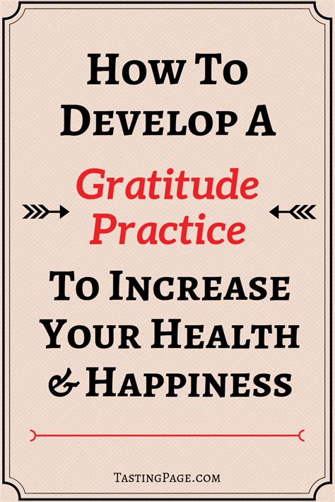 How To Develop A Gratitude Practice For A Happier Healthier Life
