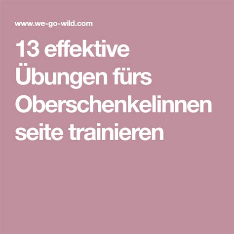 Maybe you would like to learn more about one of these? 13 effektive Übungen fürs Oberschenkelinnenseite ...