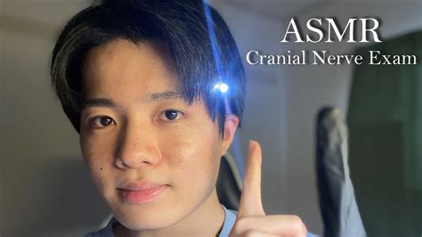 The ASMR Cranial Nerve Exam In 4 Minutes Whisper Brushing Tapping