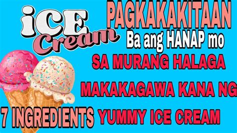 Paano Gumawa Ng Vanilla Ice Cream Homemade Ice Cream 7 Ingredients For Business Youtube