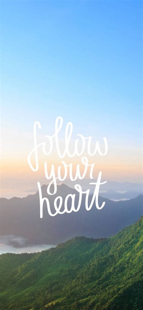 Follow Your Heart Wallpaper 1012x2191