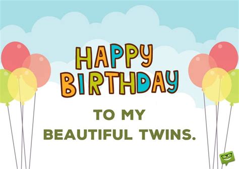 Birthday Wishes For Twins Images To My Beautiful Twins Quotesbae