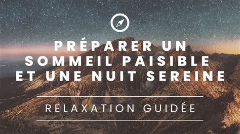 Sophrologie Relaxation Guidée Un sommeil paisible et une nuit sereine S endormir facilement