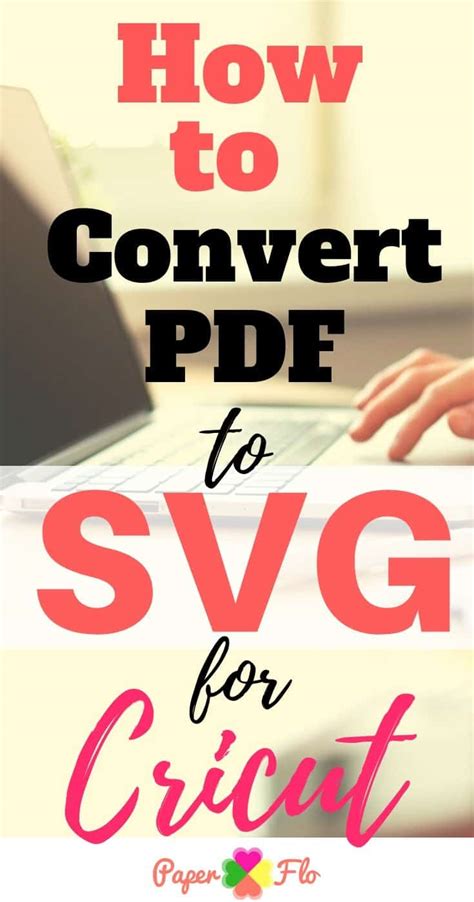 Easy Way to Convert PDF Files to SVG - Paper Flo Designs