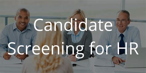 Candidate Screening Process For Hr Process Street